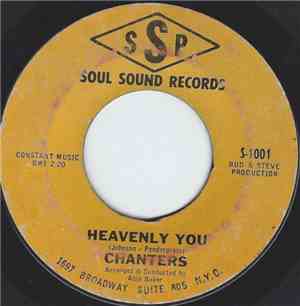 The Chanters - Heavenly You / What Are You Doin'