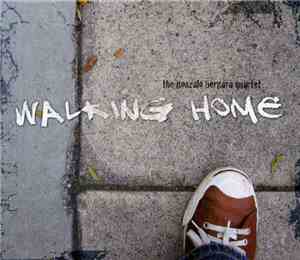 The Gonzalo Bergara Quartet - Walking Home