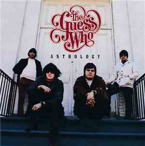 The Guess Who - Anthology