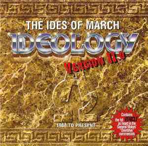 The Ides Of March - Ideology: Version 11.0 (1966 To Present)