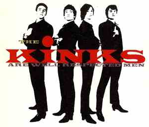 The Kinks - The Kinks Are Well Respected Men
