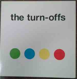 The Turn-Offs - The Turn-Offs