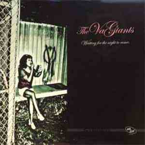 The VaGiants - Waiting For The Night To Come