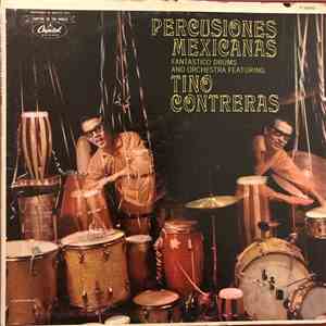 Tino Contreras - Percusiones Mexicanas