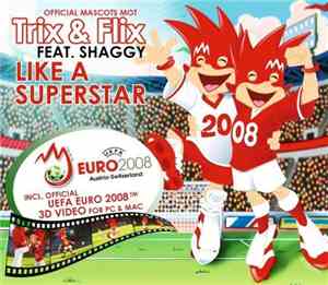 Trix & Flix feat. Shaggy - Like A Superstar