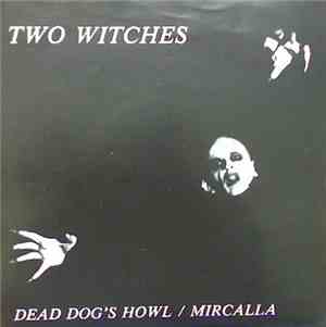 Two Witches - Dead Dog's Howl
