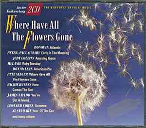 Various - Where Have All The Flowers Gone - The Very Best Of Folk-Music