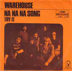Warehouse  - Na Na Na Song / Try It