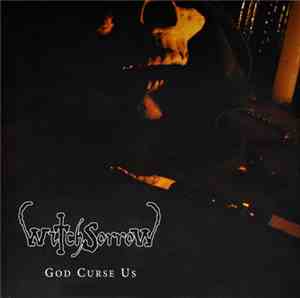 Witchsorrow - God Curse Us