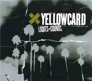Yellowcard - Lights And Sounds