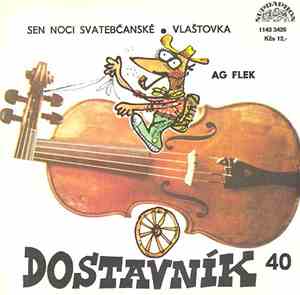AG Flek - Sen Noci Svatebčanské • Vlaštovka