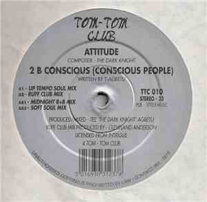 Attitude  - 2-B-Conscious