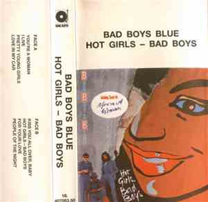 Bad Boys Blue - Hot Girls - Bad Boys