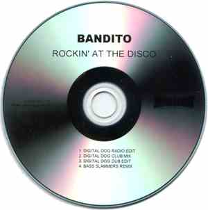 Bandito  - Rockin' At The Disco