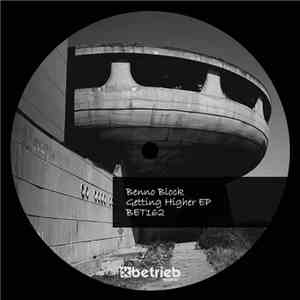 Benno Block - Getting Higher EP