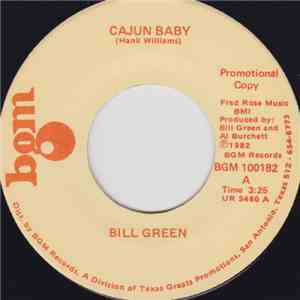 Bill Green  - Cajun Baby / Pecos Bill