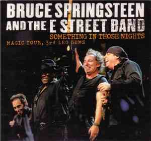 Bruce Springsteen And The E Street Band - Something In Those Nights