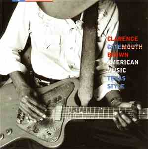 Clarence Gatemouth Brown - American Music, Texas Style