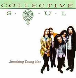 Collective Soul - Smashing Young Man