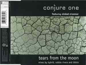 Conjure One Featuring Sinéad O'Connor - Tears From The Moon