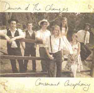 Danna & The Changes - Consonant Cacophony