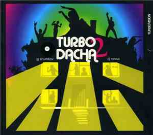 DJ Shumkov / DJ Novus  - Turbo Dacha 2