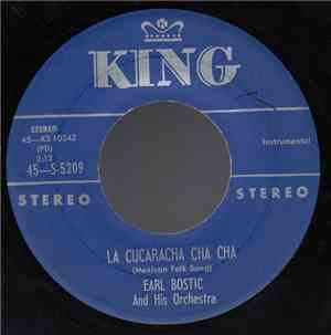 Earl Bostic And His Orchestra - La Cucaracha Cha Cha / Dancing In The Dark