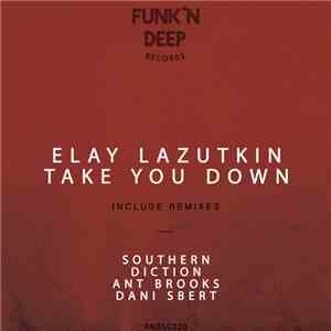 Elay Lazutkin - Take You Down