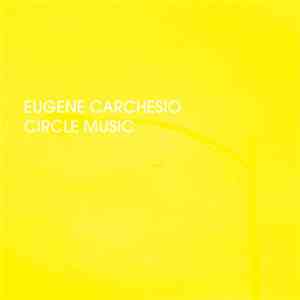 Eugene Carchesio - Circle Music