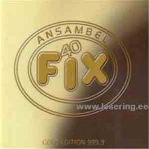 Fix  - Fix 40: Gold Edition 999,9