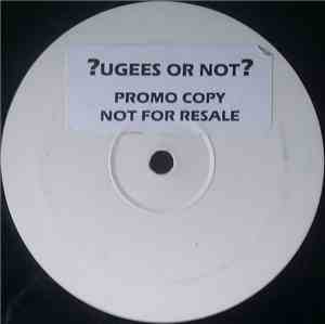 Fugees - ?ugees Or Not?