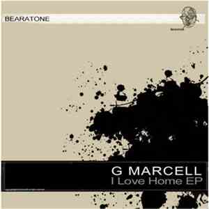 G. Marcell - I Love Home EP