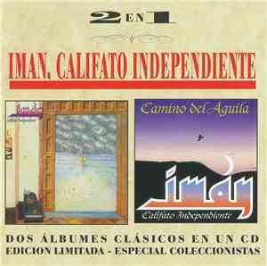 Iman, Califato Independiente - Iman, Califato Independiente / Camino Del Ag ...