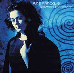 Áine Minogue - Between The Worlds