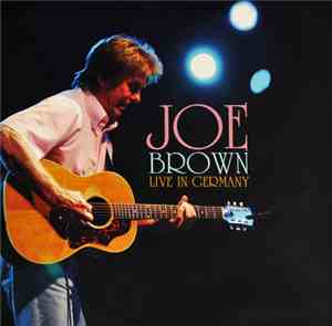 Joe Brown - Live In Germany