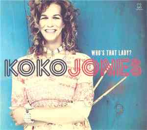 Koko Jones - Who's That Lady?
