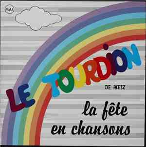 Le Tourdion de Metz - La Fête En Chansons