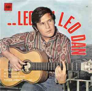 Leo Dan - Mary Es Mi Amor / Mi Vida Sin Ti / Tu Lo Tienes Todo / Porque Jam ...