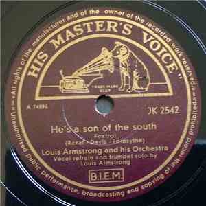 Louis Armstrong & His Orchestra - He's A Son Of The South / There's A Cabin ...