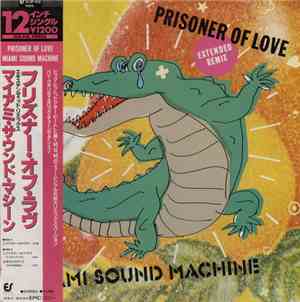 Miami Sound Machine - Prisoner Of Love (Extended Remix)