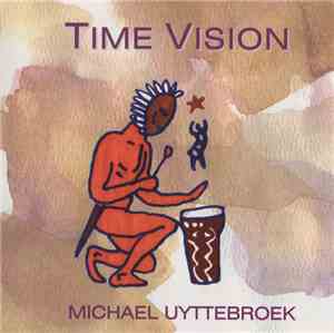 Michael Uyttebroek - Time Vision