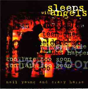 Neil Young & Crazy Horse - Sleeps With Angels