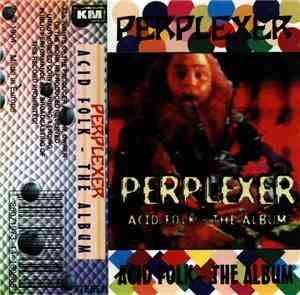 Perplexer - Acid Folk - The Album