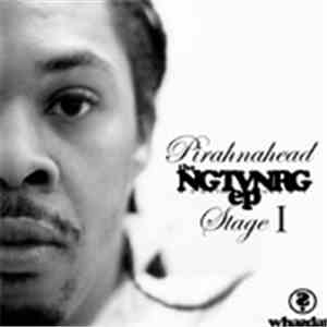 Pirahnahead - NGTVNRG: EP Stage 1