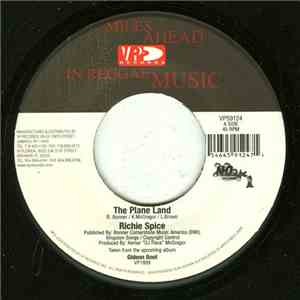 Richie Spice - The Plane Land / Wrap Up A Draw