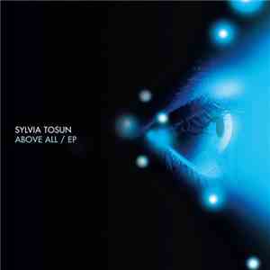 Sylvia Tosun - Above All EP