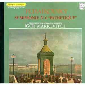 Tchaïkovsky - Orchestre Symphonique De Londres, Igor Markevitch - Symphonie ...