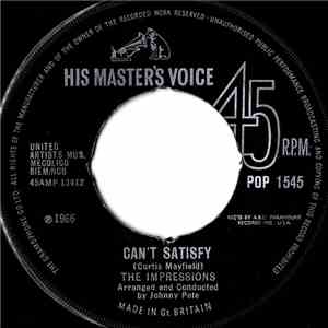 The Impressions - Can't Satisfy