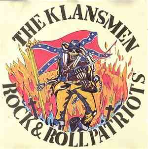 The Klansmen - Rock & Roll Patriots