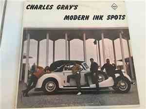 The Modern Ink Spots - Charles's Gray's Modern Ink Spots